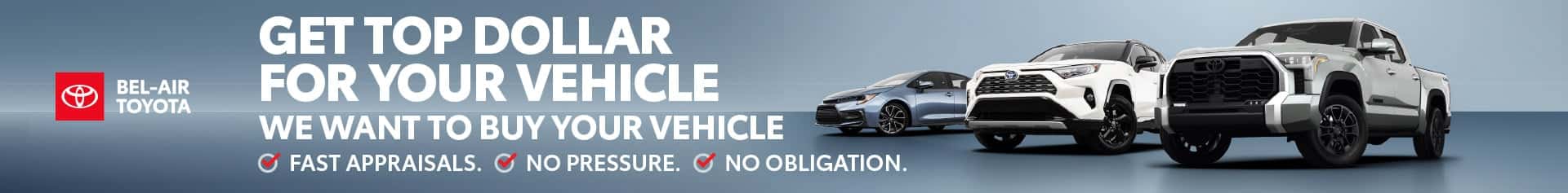 Sell us your vehicle at Bel-Air Toyota